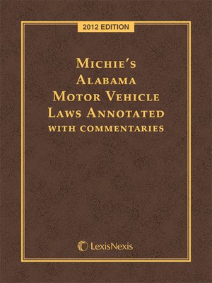 cover image of Michie's Alabama Motor Vehicle Laws Annotated with Commentaries
